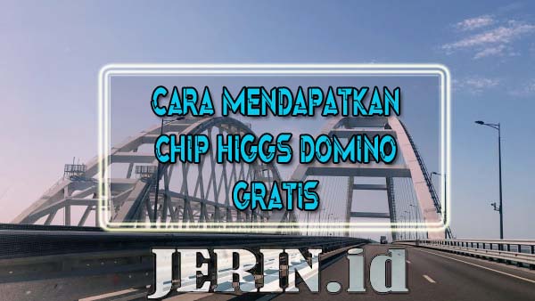 Chip Higgs Domino Gratis