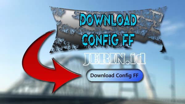 Download Config Free Fire Terbaru
