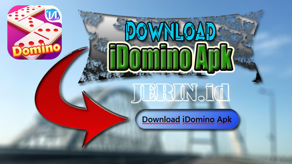 Download-iDomino-Apk-Mitra-Higgs-Domino-Rp-Island-Terbaru