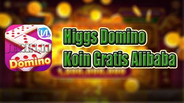 Higgs-Domino-Koin-Gratis-Alibaba