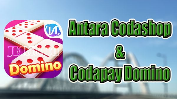 Antara-Codashop-&-Codapay-Higgs-Domino