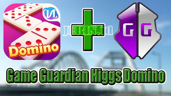 Game-Guardian-Higgs-Domino
