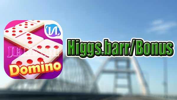 Higgs-barr-bonus-domino-koin-gratis