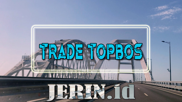 Trade.topbos.com Cara Daftar