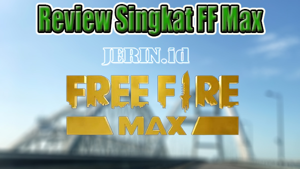 FF Max (Free Fire Max) Apk Download Update Versi Terbaru