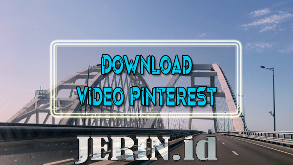 Download Video Pinterest