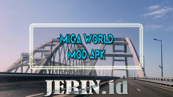 Miga World Mod Apk