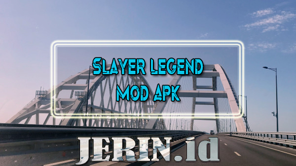 Slayer Legend Mod Apk